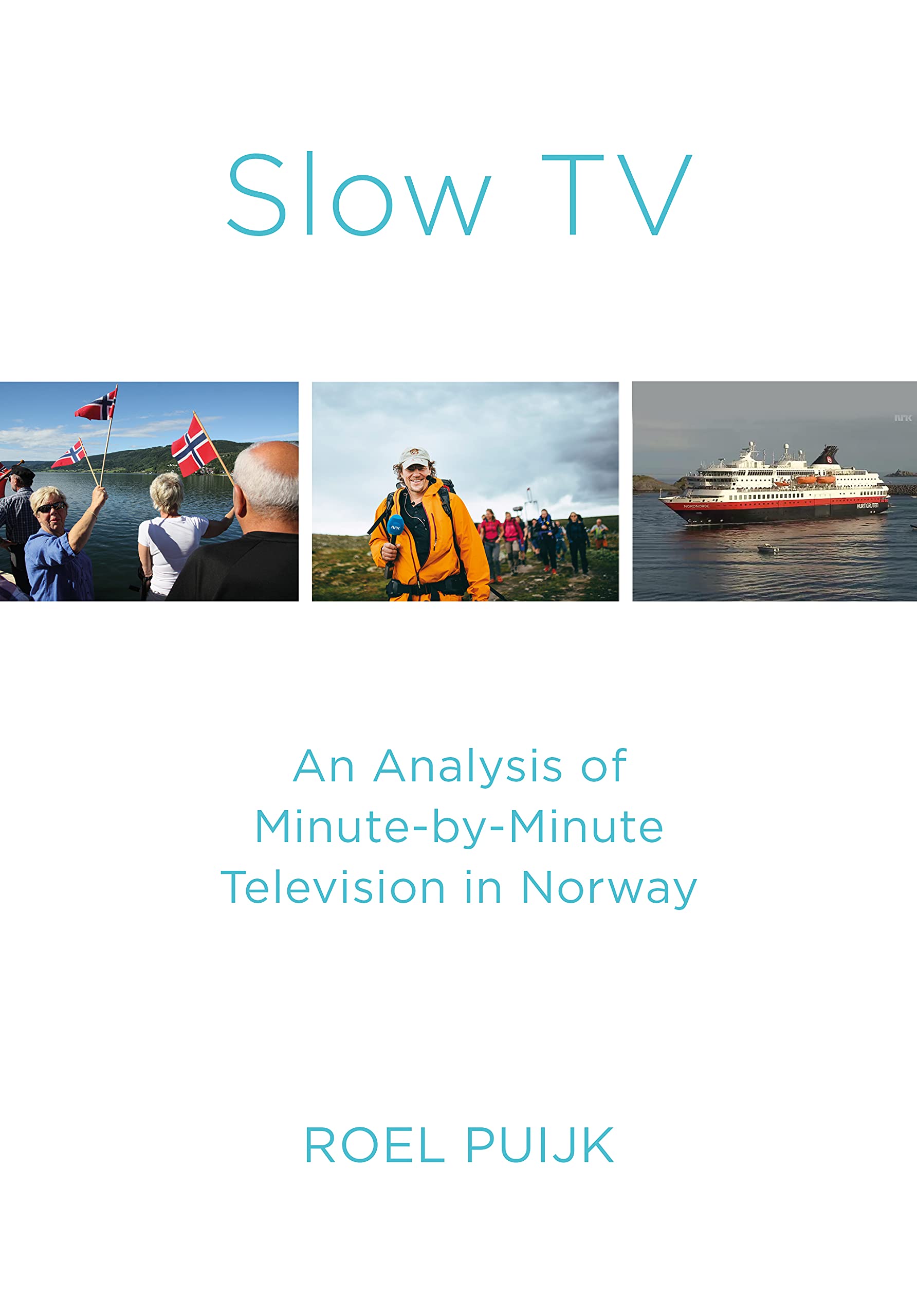 Livre Slow TV Norway analyse média pour comprendre la télévision minute par minute et l'audience
