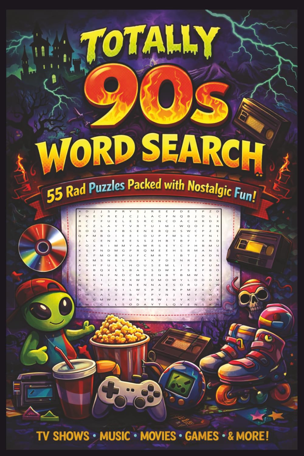 Totally 90s Word Search: 55 Rad Puzzles Packed with Nostalgic Fun!