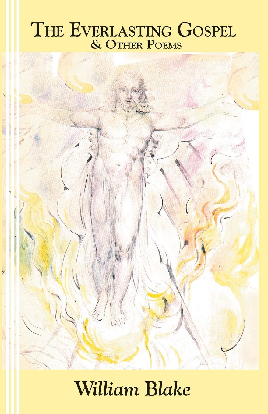 The Everlasting Gospel: and Other Poems