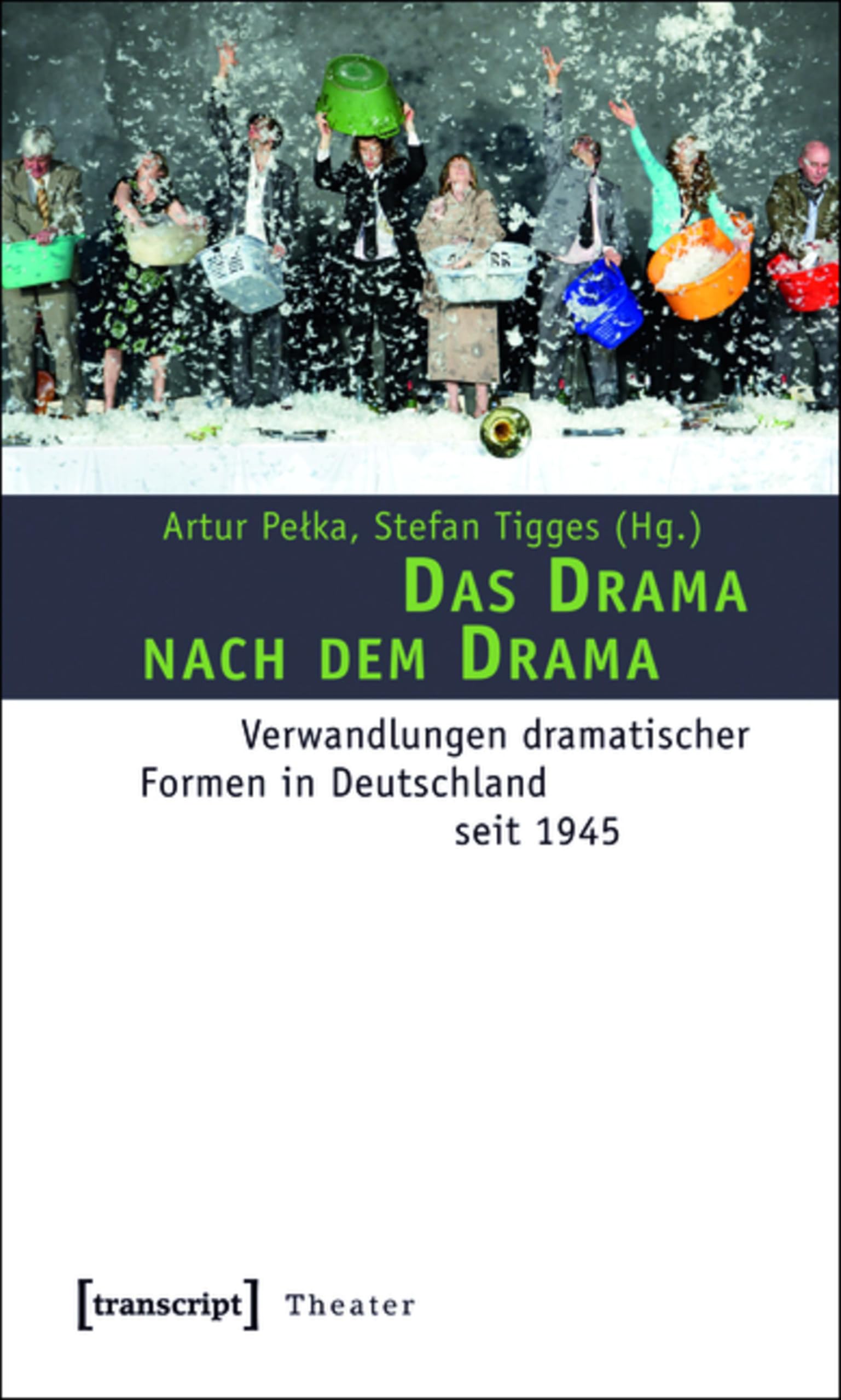 Das Drama nach dem Drama livre théâtre allemand 1945 formes dramatiques