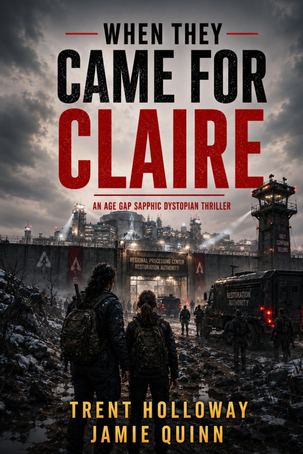 When They Came for Claire: An Age Gap Sapphic Dystopian Thriller (The World Goes Dark series)