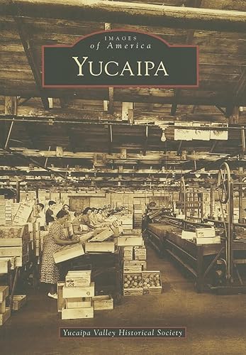 Yucaipa (CA) (Images of America)