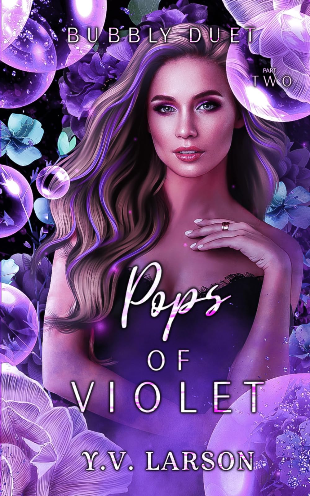 Pops of Violet: Part Two (Bubbly Duet)