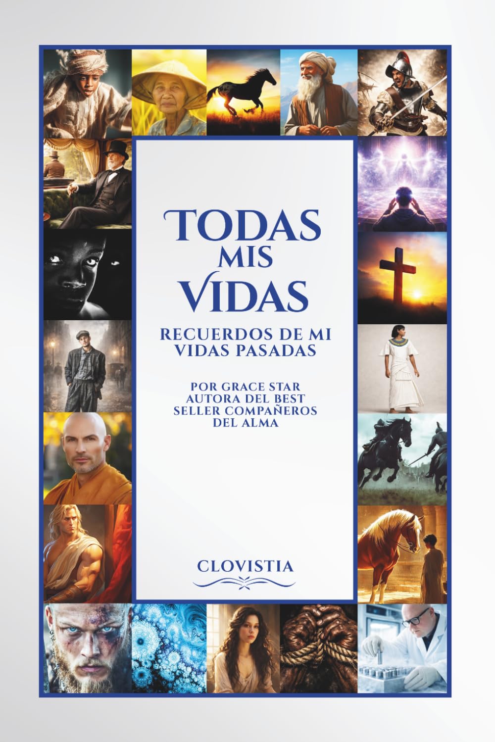 TODAS MI VIDAS: MIS RECUERDOS DE VIDAS PASADAS