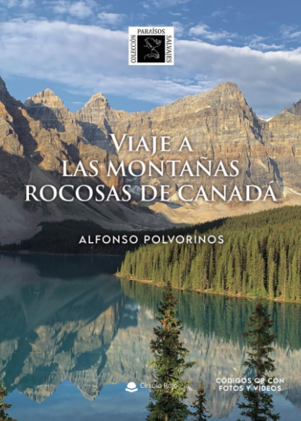 Viaje a las Montañas Rocosas de Canadá (Spanish Edition)