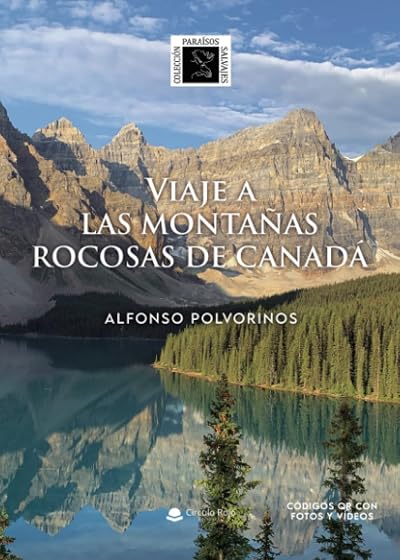 Viaje a las Montañas Rocosas de Canadá