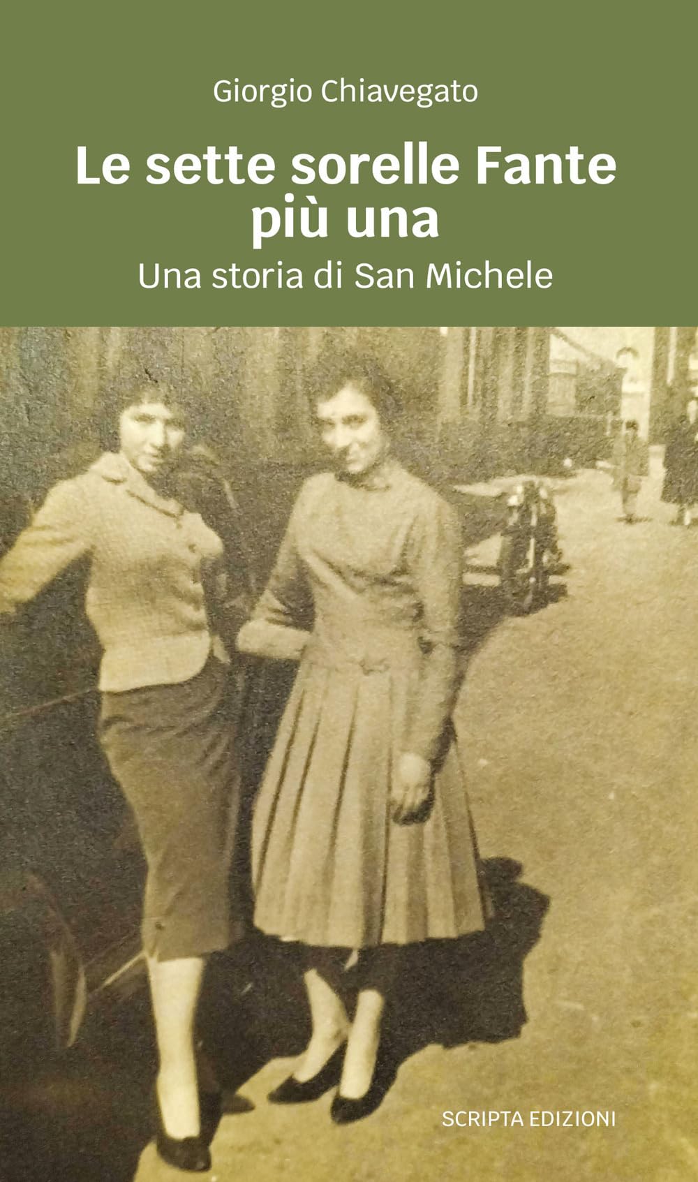 Le Sette Sorella Fante Più Una. Una Storia Di San Michele - 4