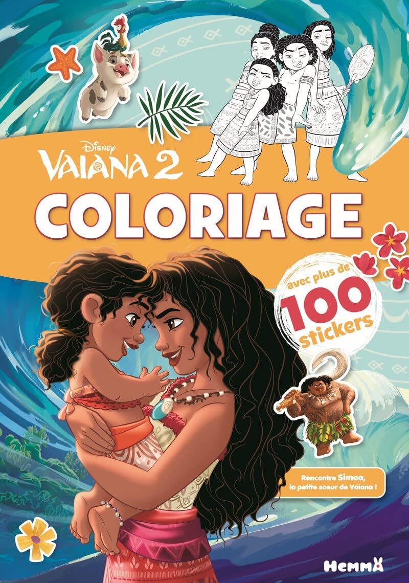Disney Vaiana 2 - Coloriage avec plus de 100 stickers - Livre de coloriage avec stickers - Dès 4 ans