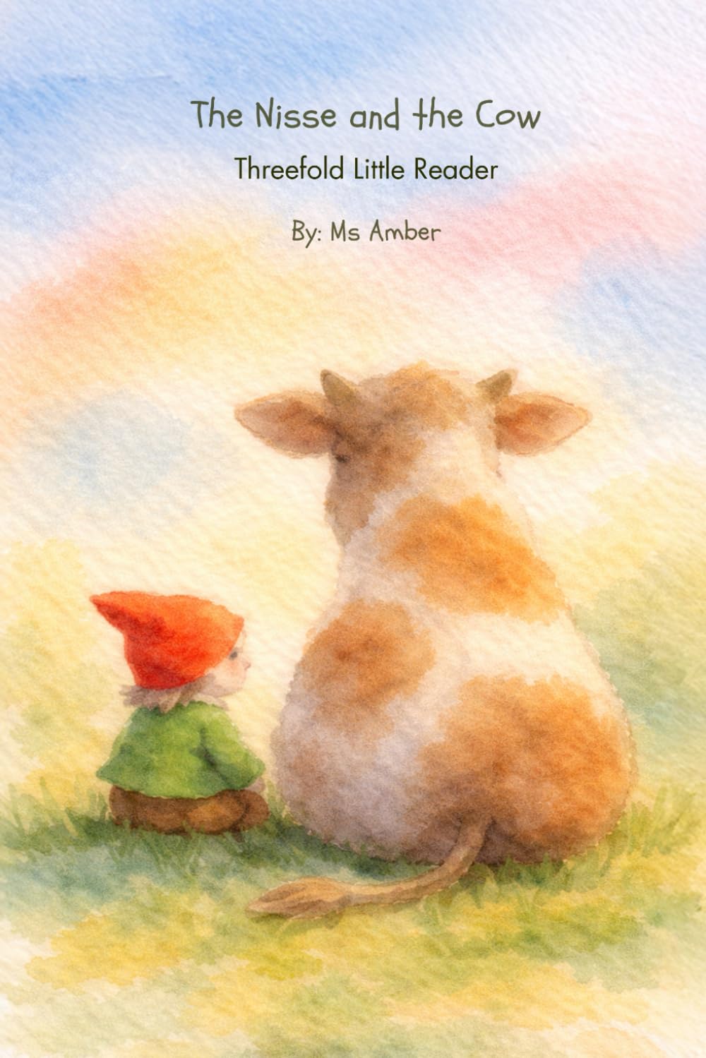 The Nisse and the Cow (NO CAPS): Threefold Little Reader | Grade 1