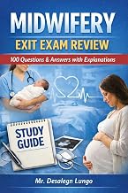 Exit Exam Review : 100 Questions and Answers with Explanations Based on National Exit Exam Questions