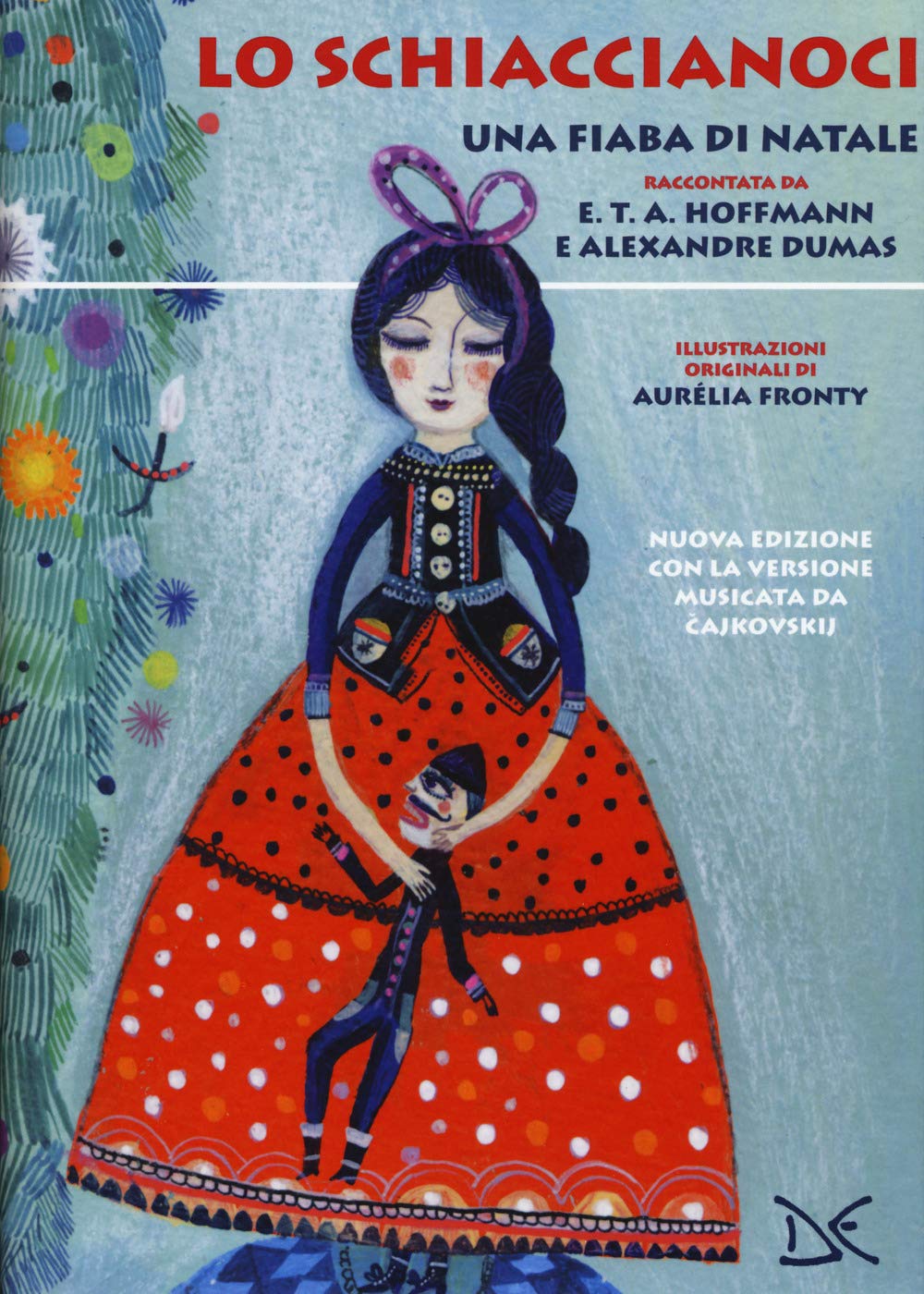 Lo Schiaccianoci. Una Fiaba Di Natale. Nuova Ediz. - 4