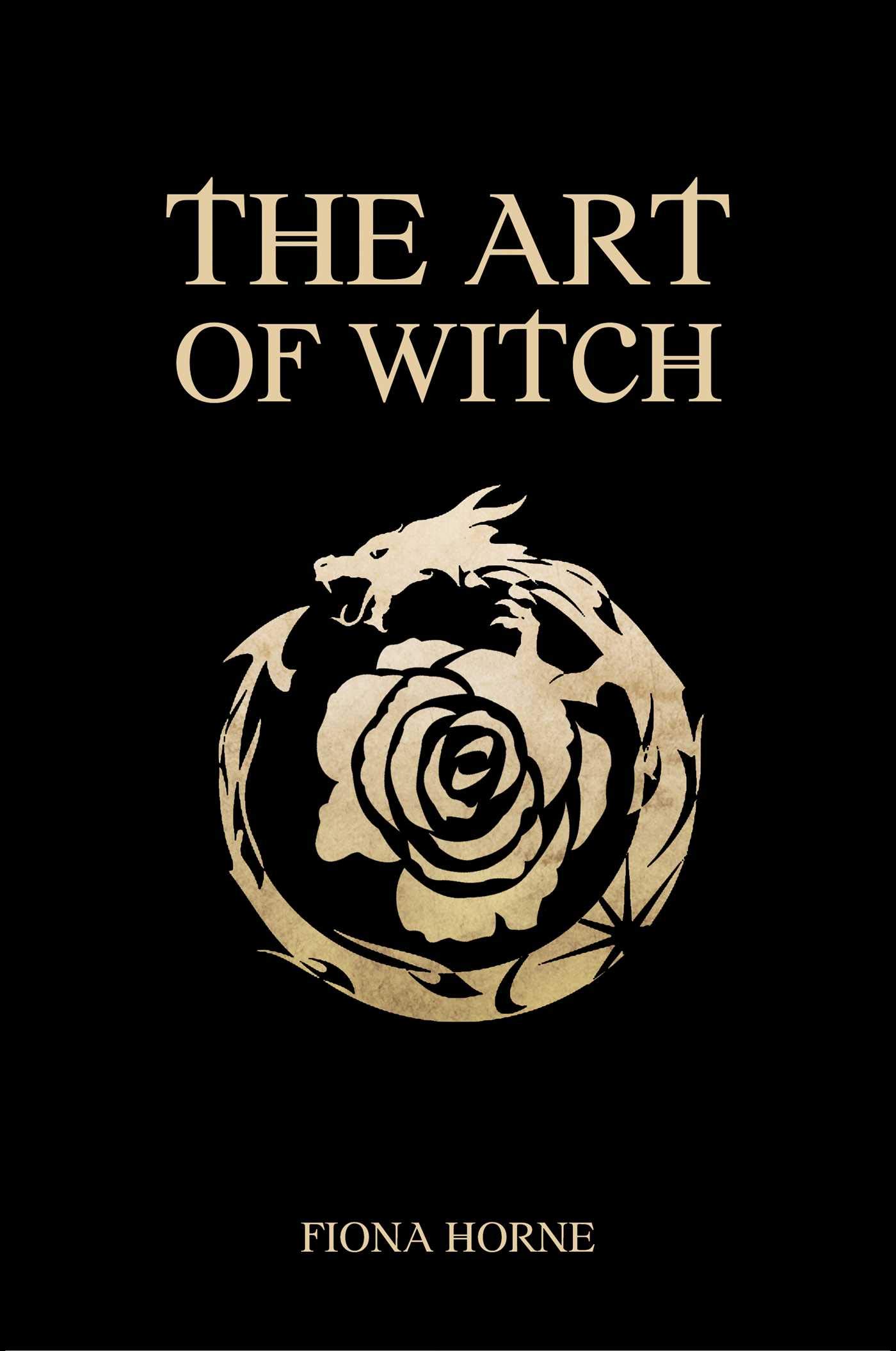 The Art of Witch by Fiona Horne - 9781925682830