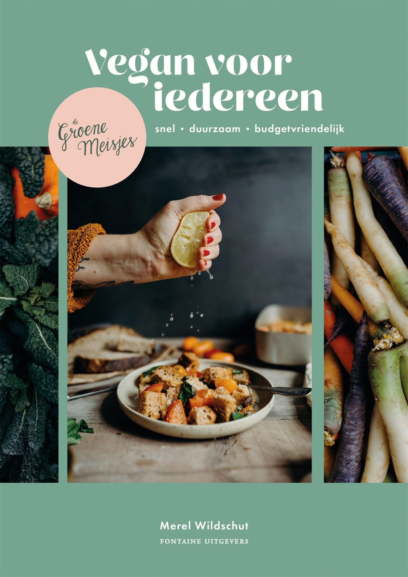 Vegan voor iedereen: snel, duurzaam, budgetvriendelijk