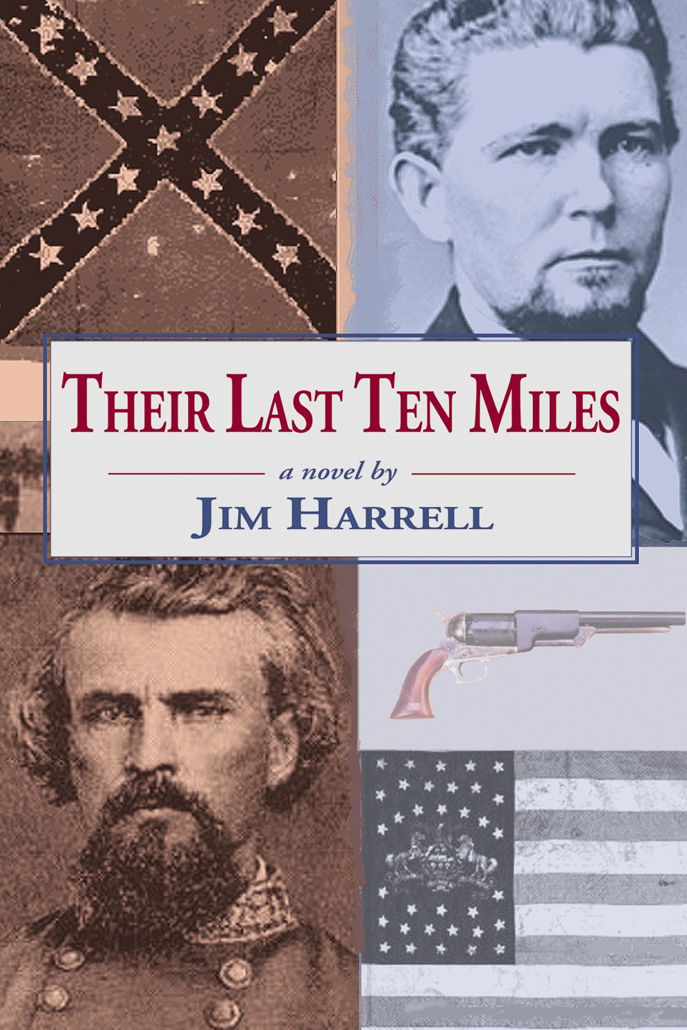 Their Last Ten Miles: A Novel