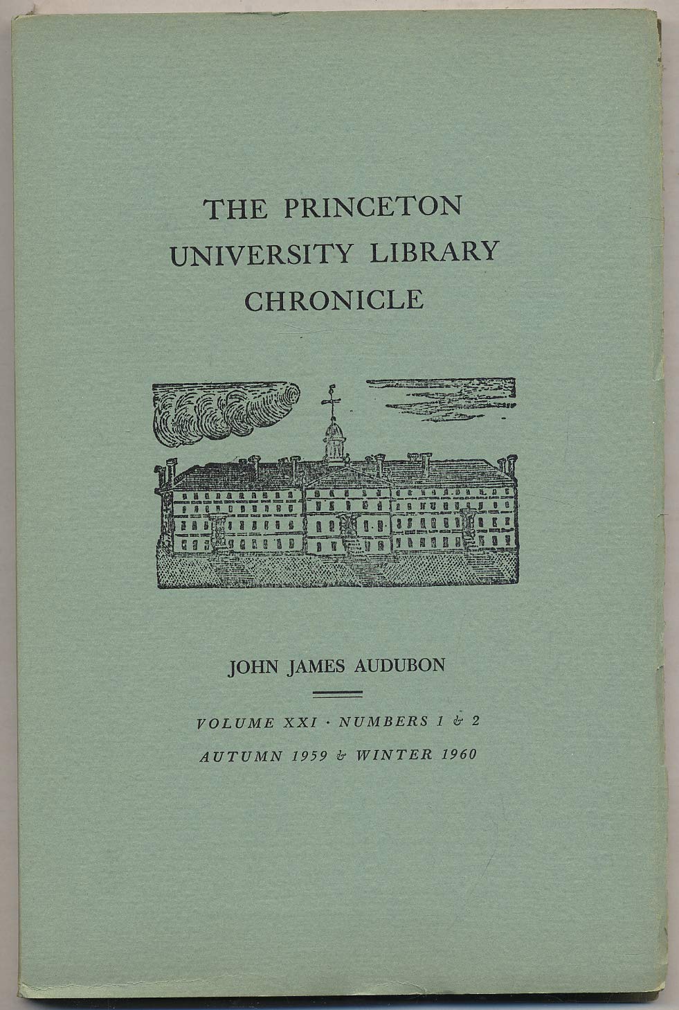 The Princeton University Library Chronicle Volume XXI, Autumn 1959 and