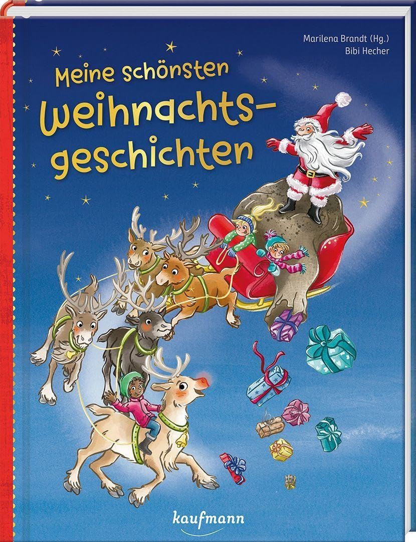 Meine schönsten Weihnachtsgeschichten: Ein Vorlesebuch zu Weihnachten für Kinder ab 4