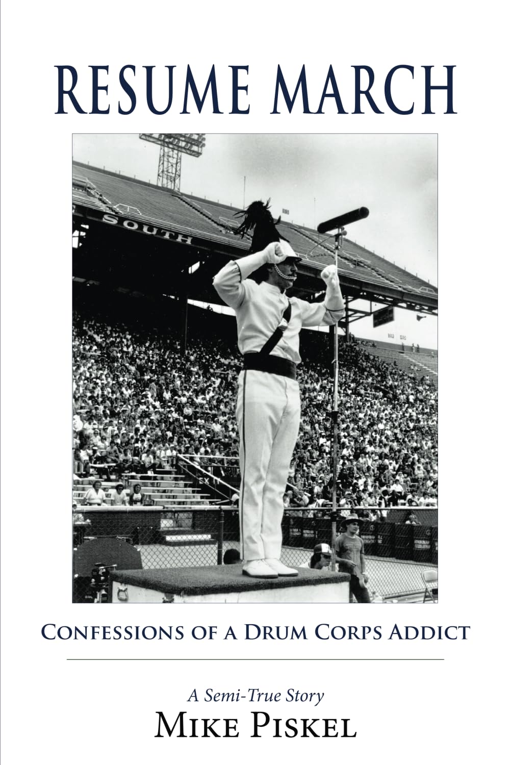 Resume March: Confessions of a Drum Corps Addict