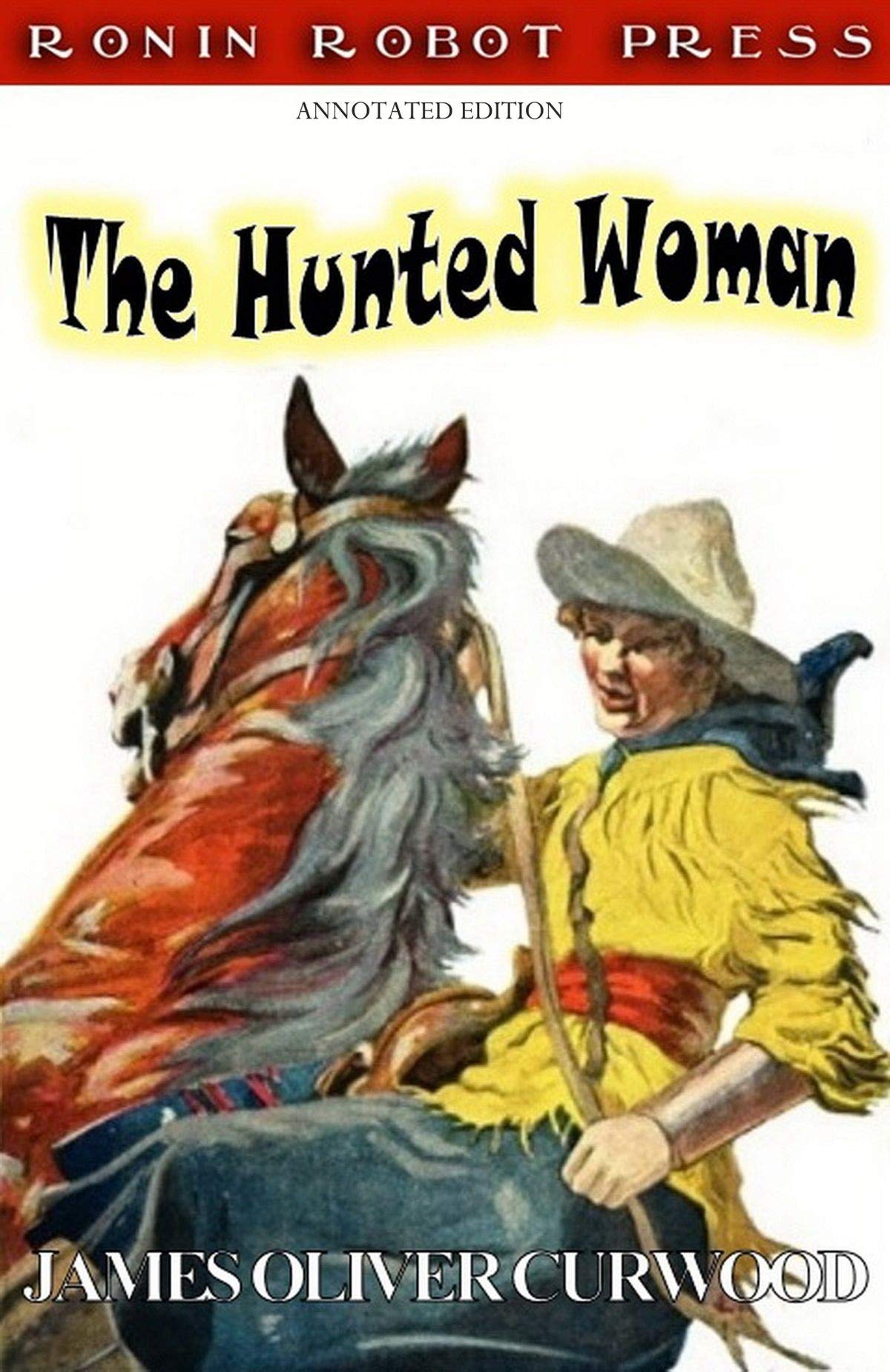 The Hunted Woman illustrated (English Edition)