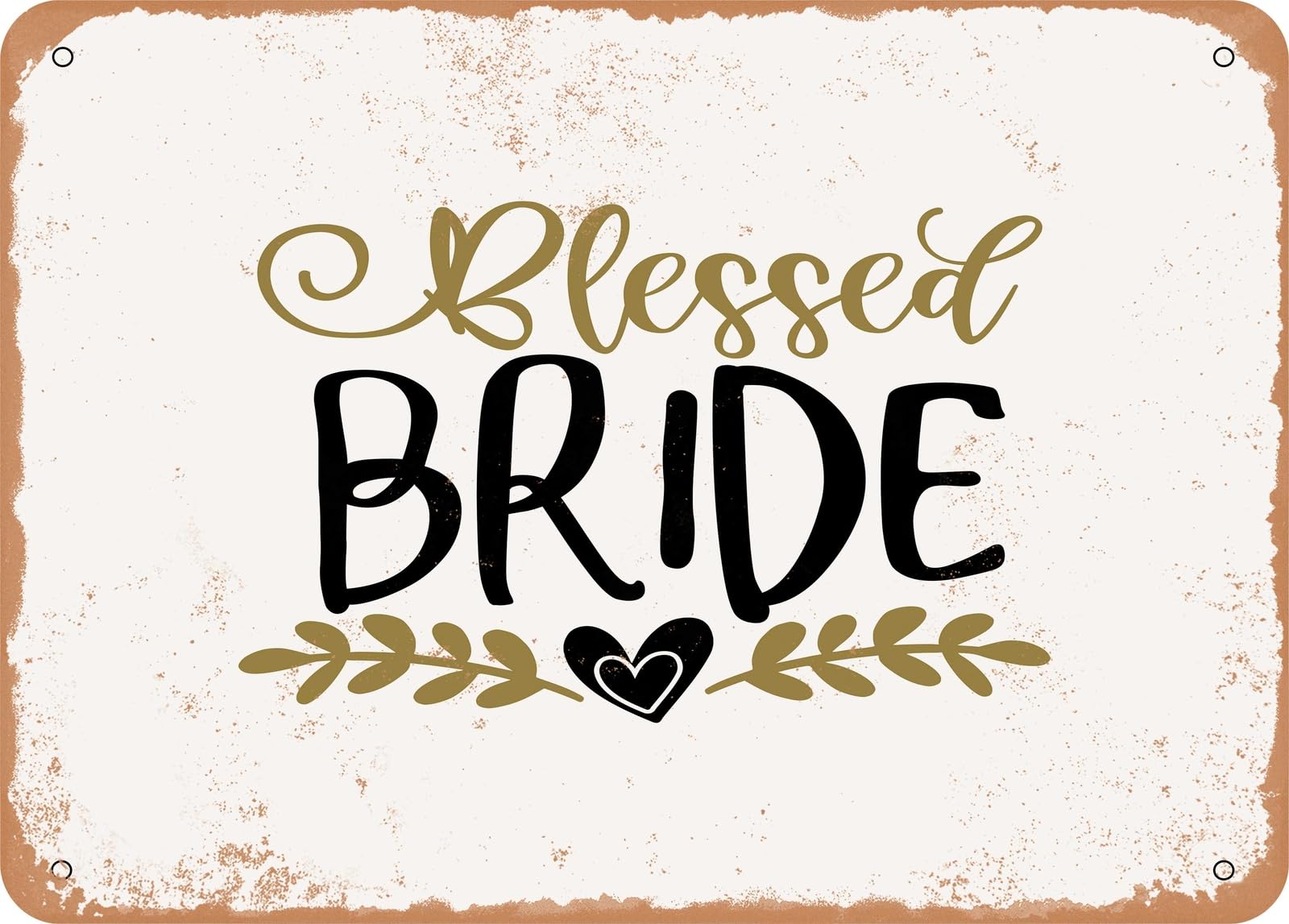 Metal Sign - Blessed Bride - Vintage Look Sign home decor