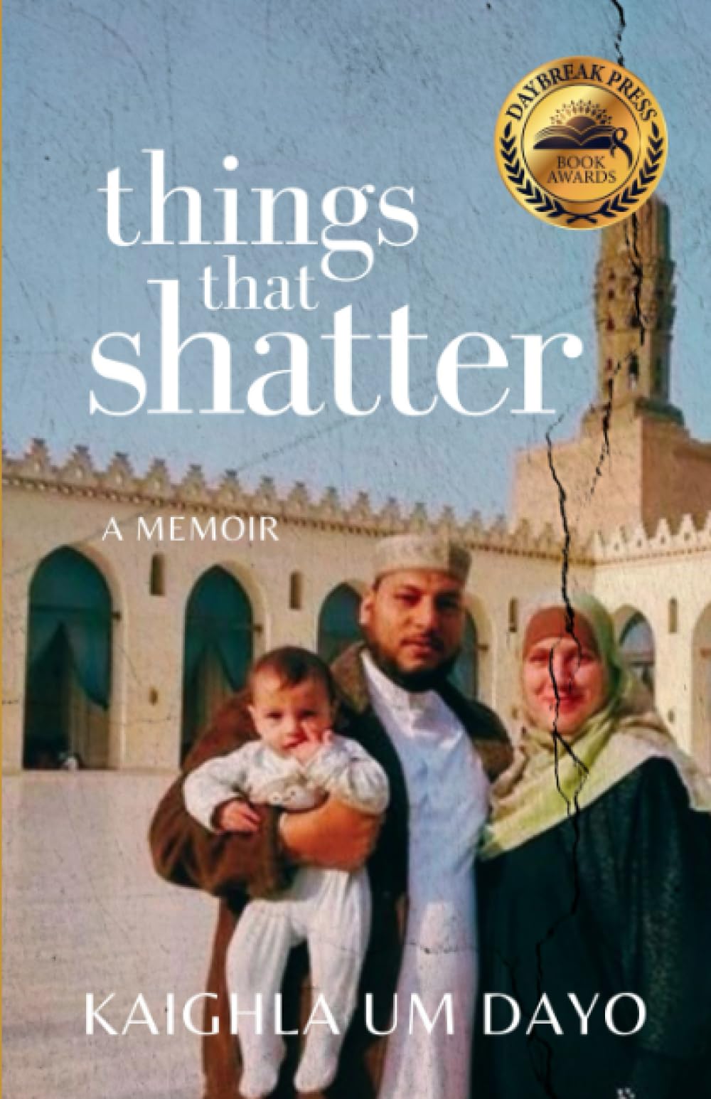 Things That Shatter: A Memoir