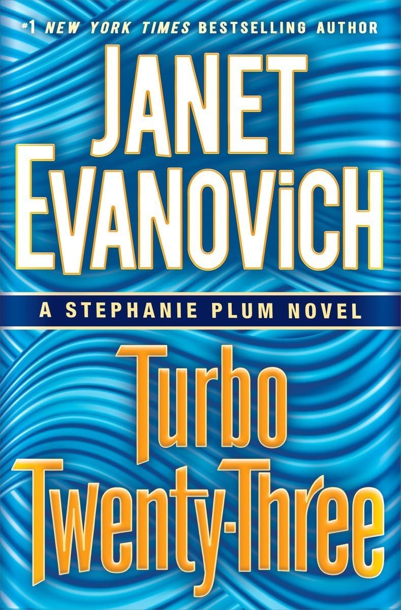 Turbo Twenty-Three: A Stephanie Plum Novel