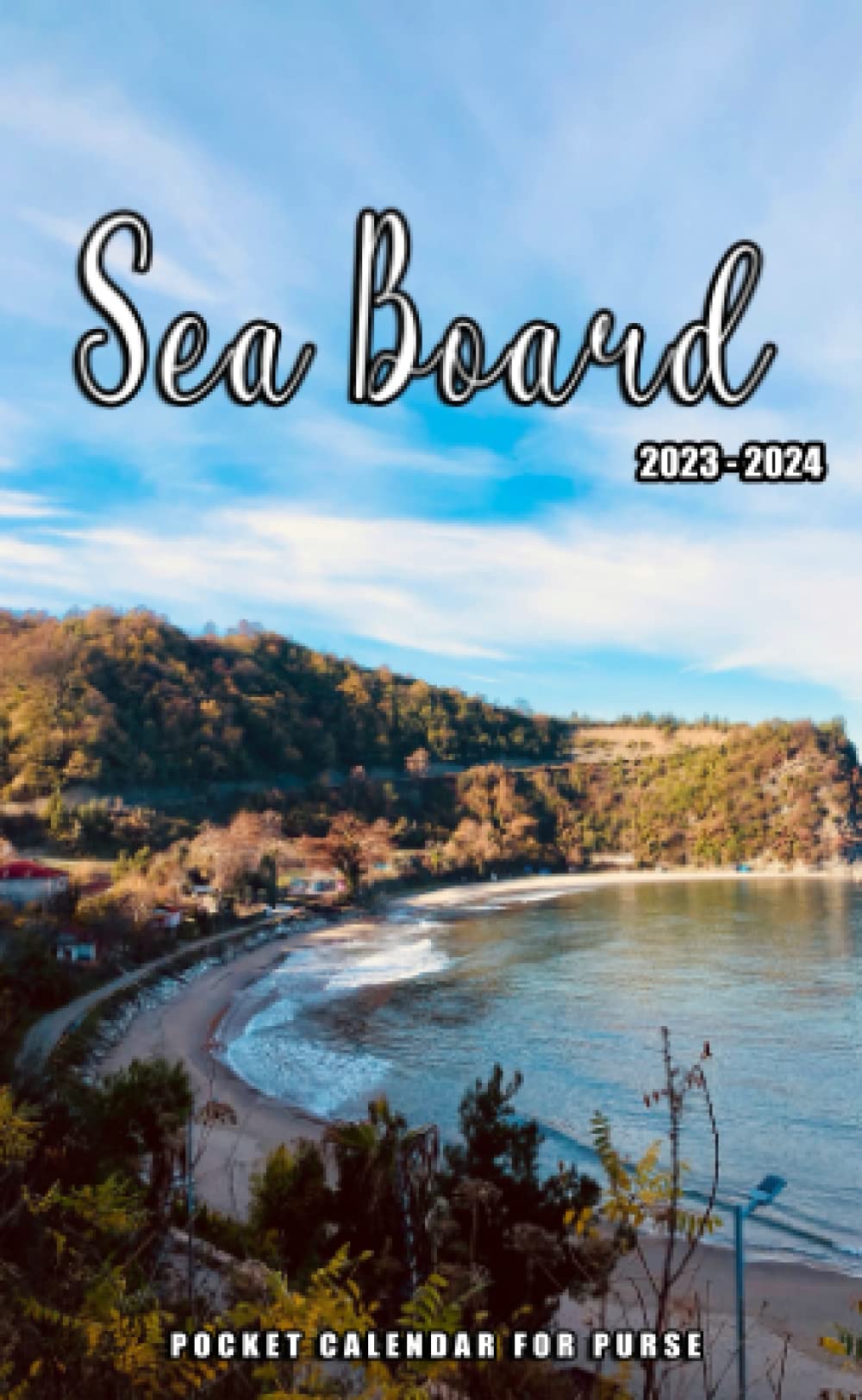 2023-2024 SeaBoard Pocket Planner: 2023 Monthly Planner With 2 Year Datebook Of SeaBoard Vitally Need For Office Planner