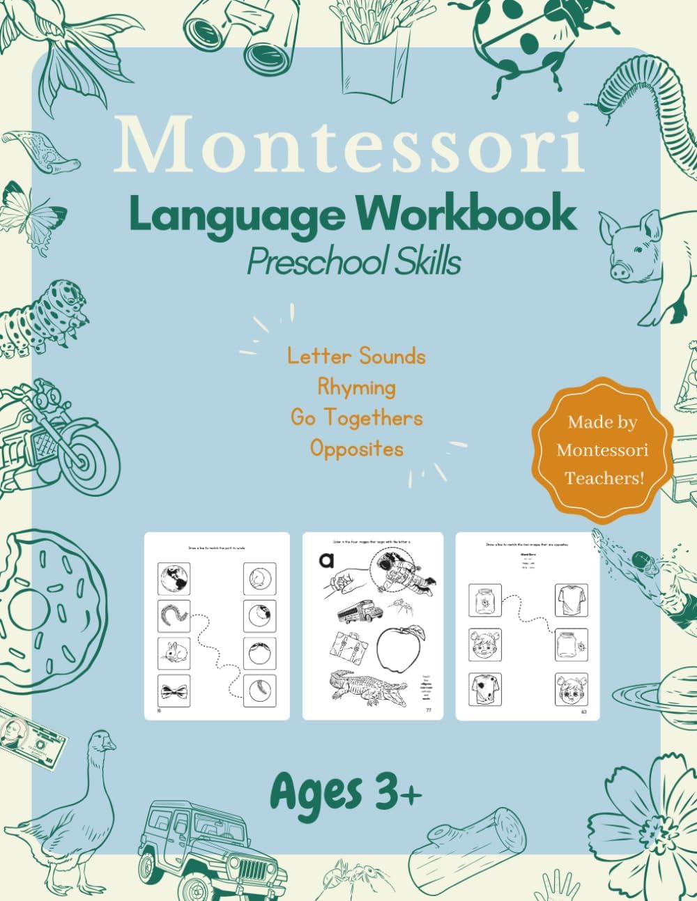 Montessori Language Workbook Preschool Skills: Realistic Images, Calm & Clean, Correct Phonetic Sounds