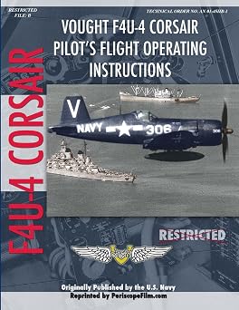 Vought F4U-4 Corsair Fighter Pilots Flight Manual