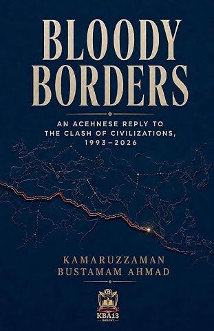 Bloody Borders: An Acehnese Reply to the Clash of Civilizations, 1993-2026