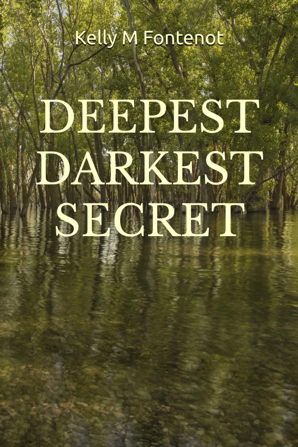 Deepest Darkest Secret (Hebert Family Novels)