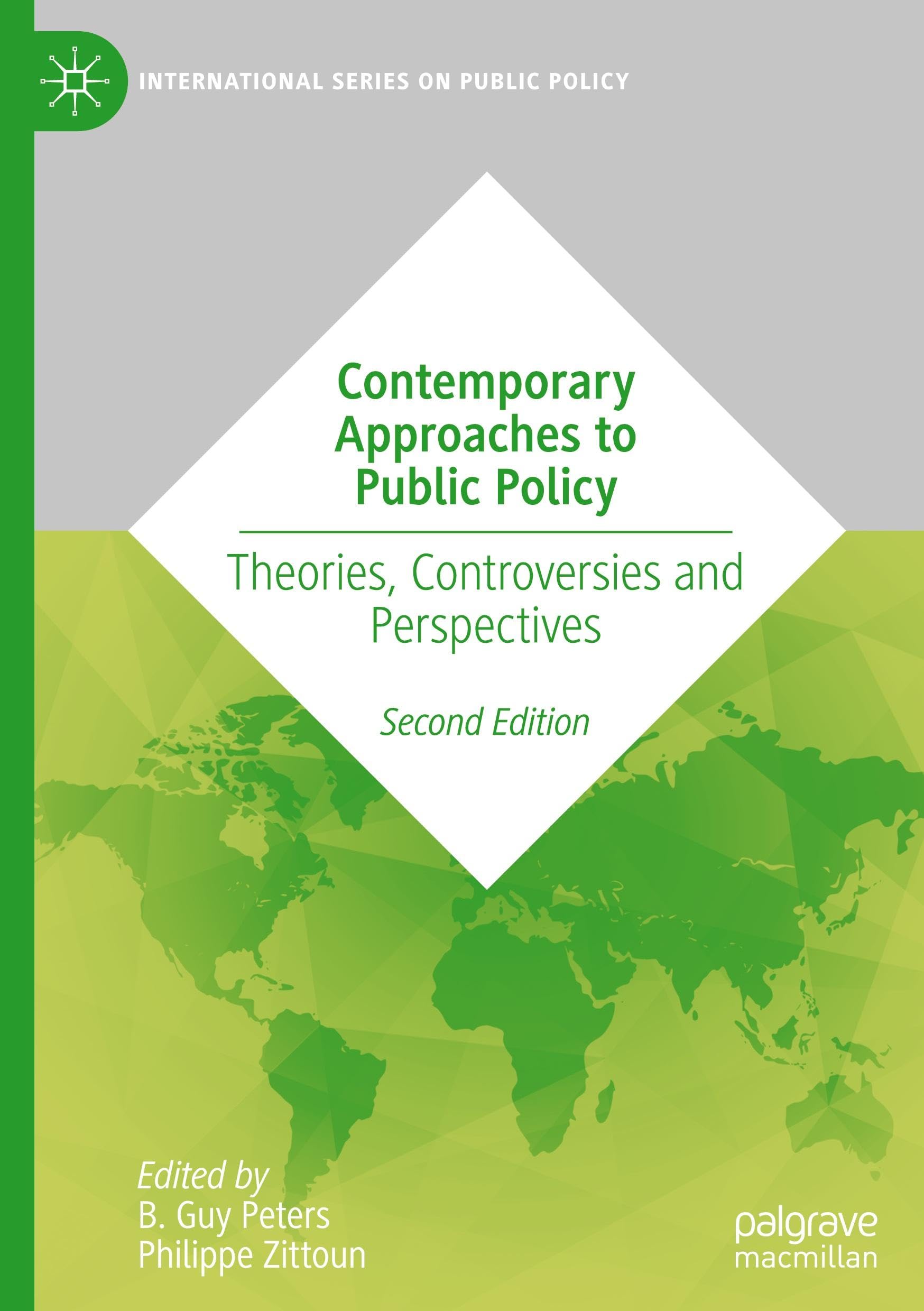 Contemporary Approaches to Public Policy : Theories, Controversies and Perspectives
