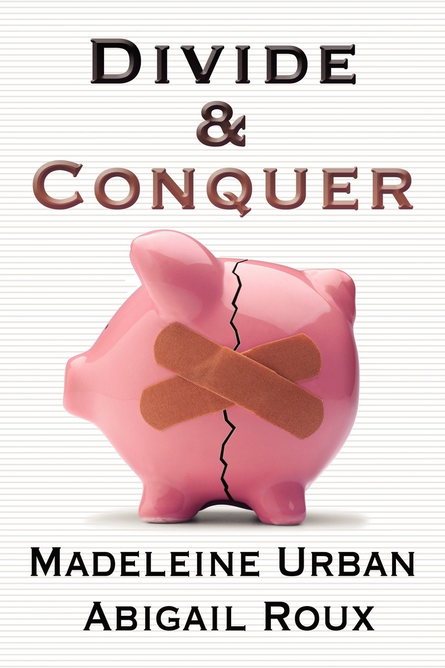 Divide & Conquer (Cut & Run)      Paperback – October 14, 2011
