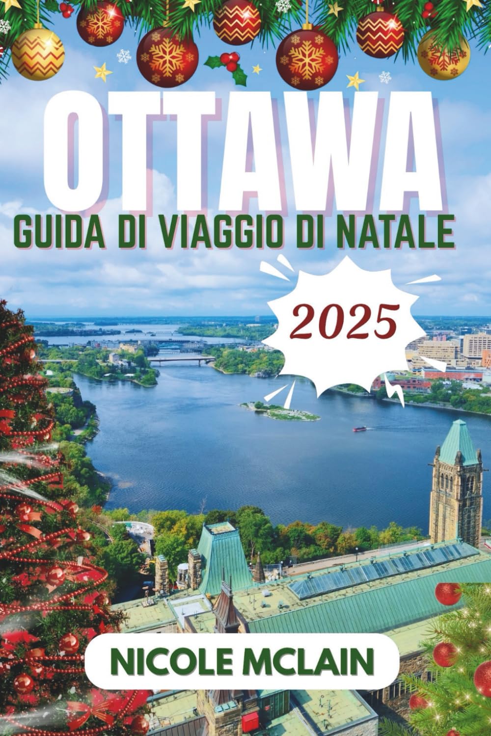 GUIDA DI VIAGGIO DI NATALE A OTTAWA 2025