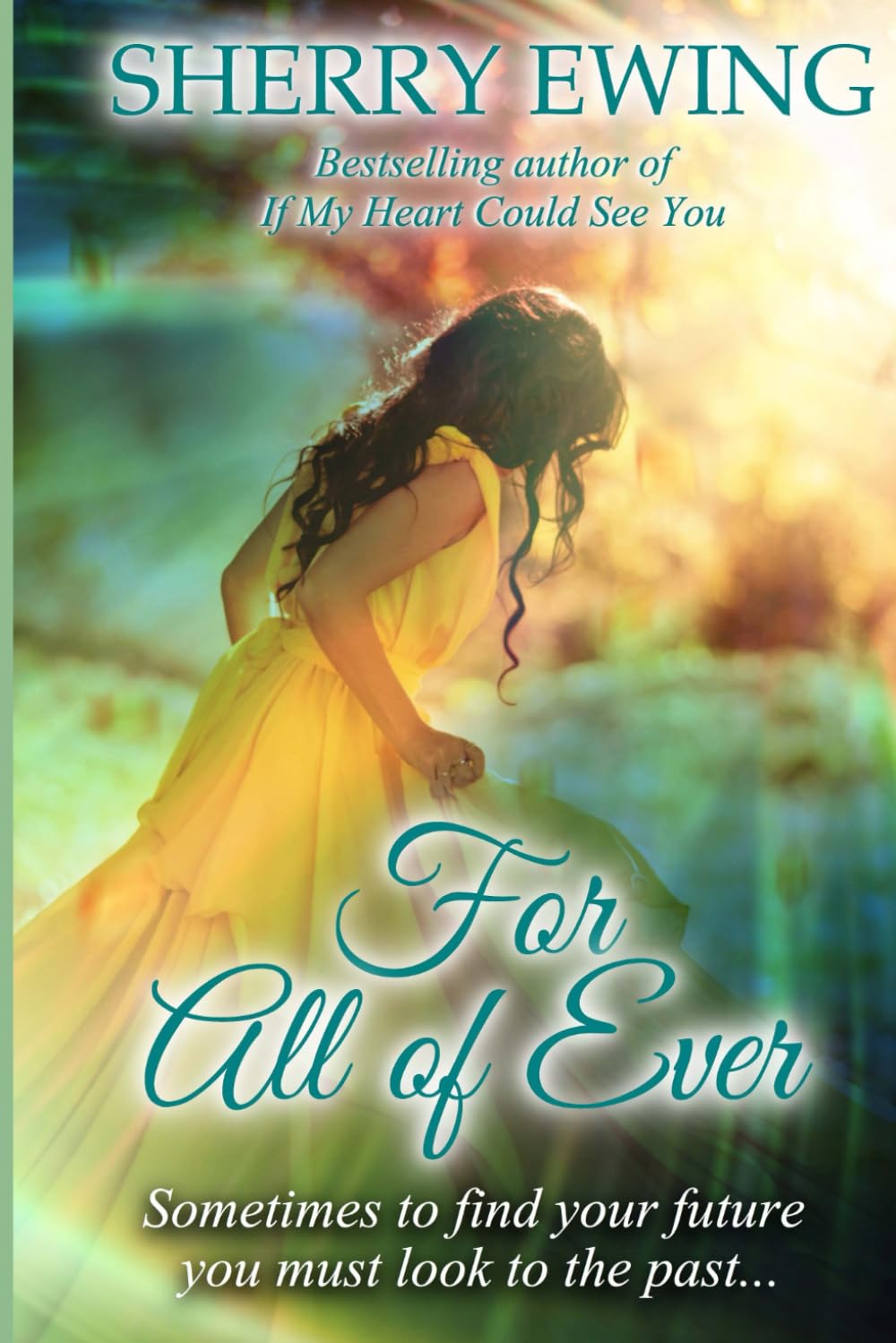 For All of Ever (The Knights of Berwyck, A Quest Through Time): Ewing,  Sherry: 9780990546238: Amazon.com: Books