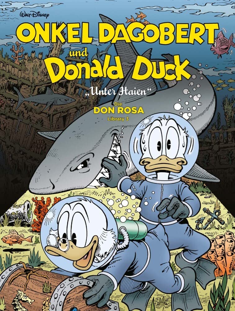 Onkel Dagobert und Donald Duck - Don Rosa Library 03: Unter Haien