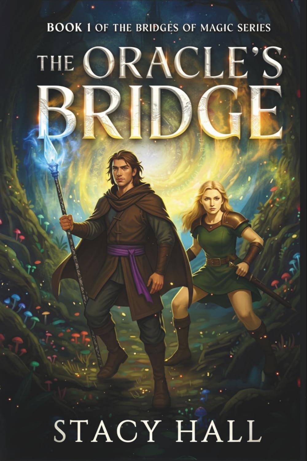 The Oracle's Bridge: Book 1 of The Bridges of Magic Series