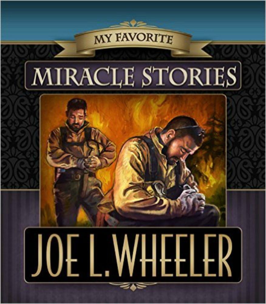 My Favorite Miracle Stories