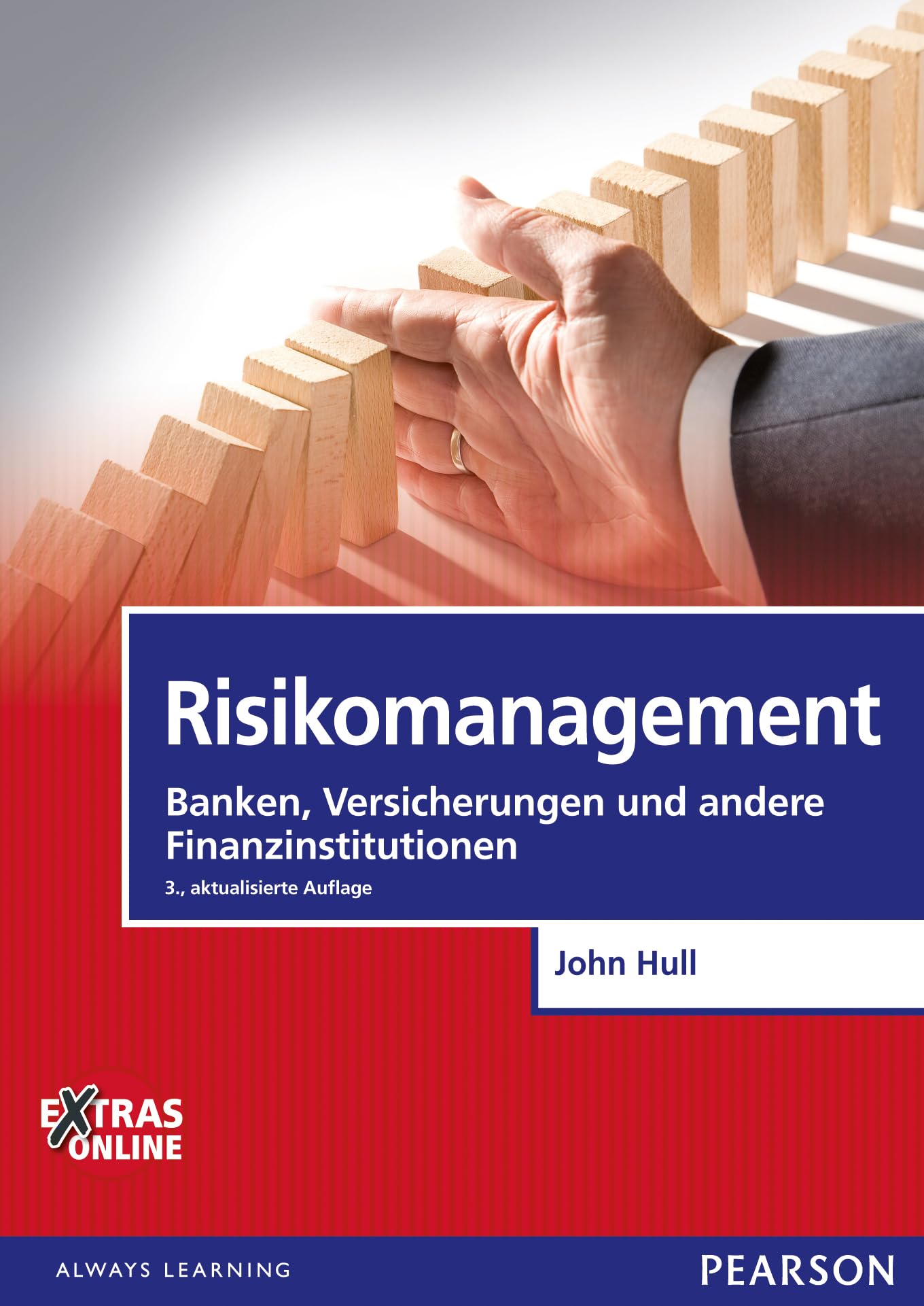 Risikomanagement: Banken, Versicherungen und andere Finanzinstitutionen (Pearson Studium - Economic BWL)