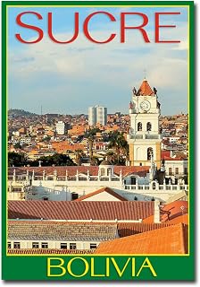 Sucre, Bolivia, Capital Fridge Magnet Size 2.5" x 3.5" (p3453)