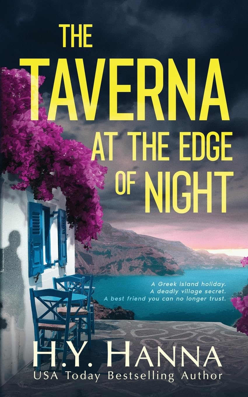 The Taverna at the Edge of Night: An atmospheric psychological thriller travel mystery set in Greece: A twisty, atmospheric thriller set in Greece (Deadly Destinations Thriller Collection)