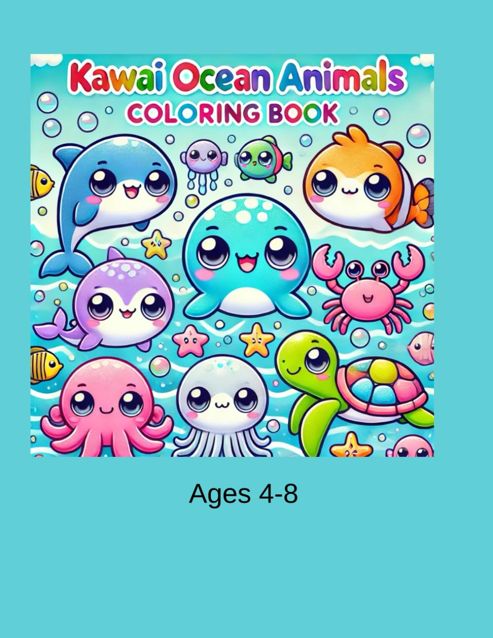Kawai Ocean Animals: Kawaids Ocean Animals Coloring Book for Kids