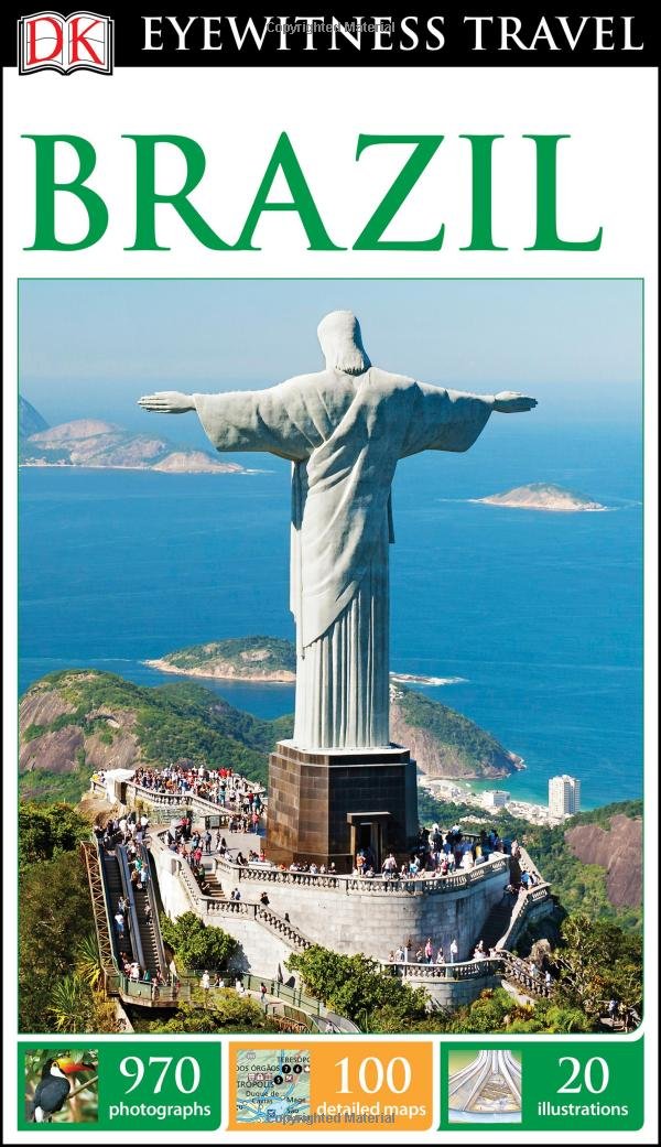 DK Eyewitness Travel Guide: Brazil