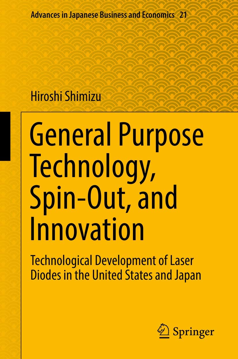 General Purpose Technology, Spin-Out, and Innovati: Technological Development of Laser Diodes in the U