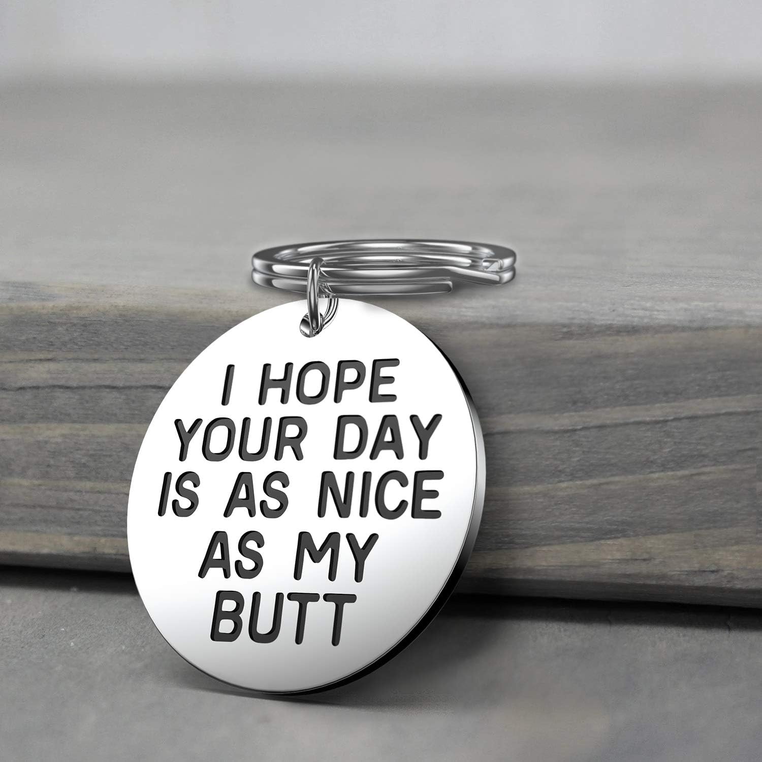 K9King I Hope Your Day is as Nice as Your Butt - Be Safe - Make Good Choices Stainless Steel Keychain Gift for New Driver or Graduation Key Ring Key Chain for Car Keys Pendant Gift for Women and Men