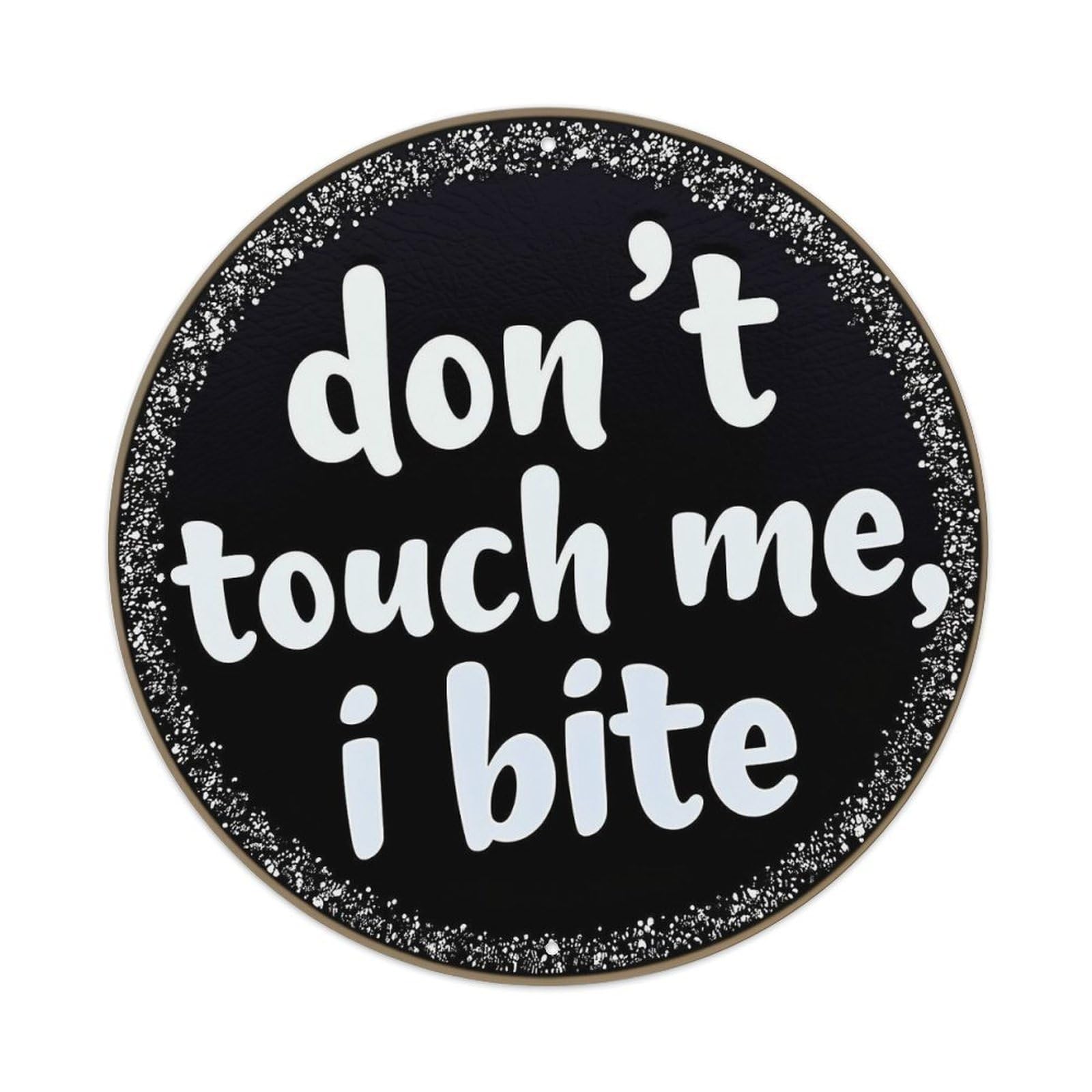 Dont Touch Me I Bite Tin Sign Metal Poster Vintage Metal Signs for Home Man Cave Bar Cafe Kitchen laundry room Wall Decorations 8x8 inches