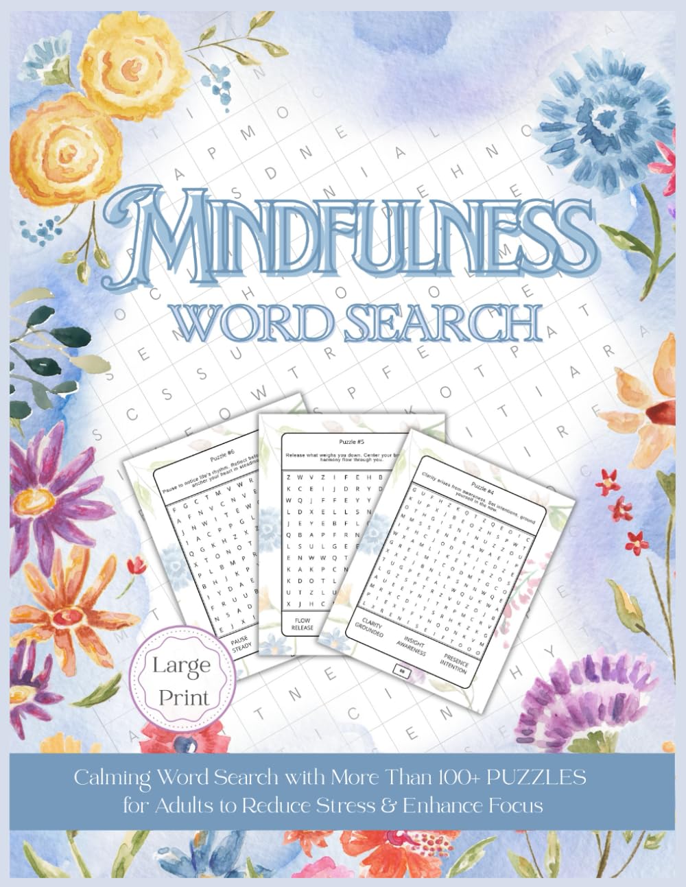 Mindfulness Word Search: Calming Word Search with More Than 100+ Puzzles for Adults to Reduce Stress & Enhance Focus