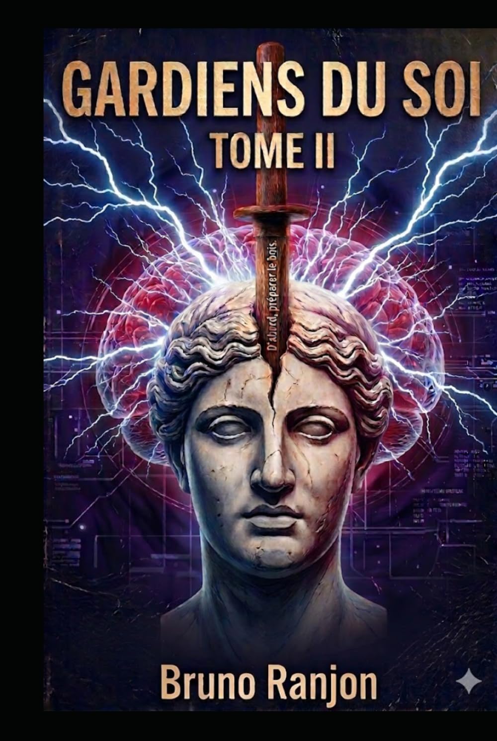 Gardien du Soi - Tome II: Le Manuscrit de l'Ombre