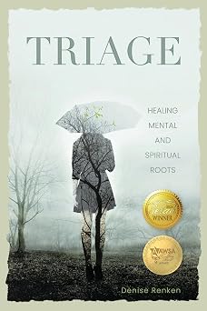 Triage Healing Mental and Spiritual Roots
