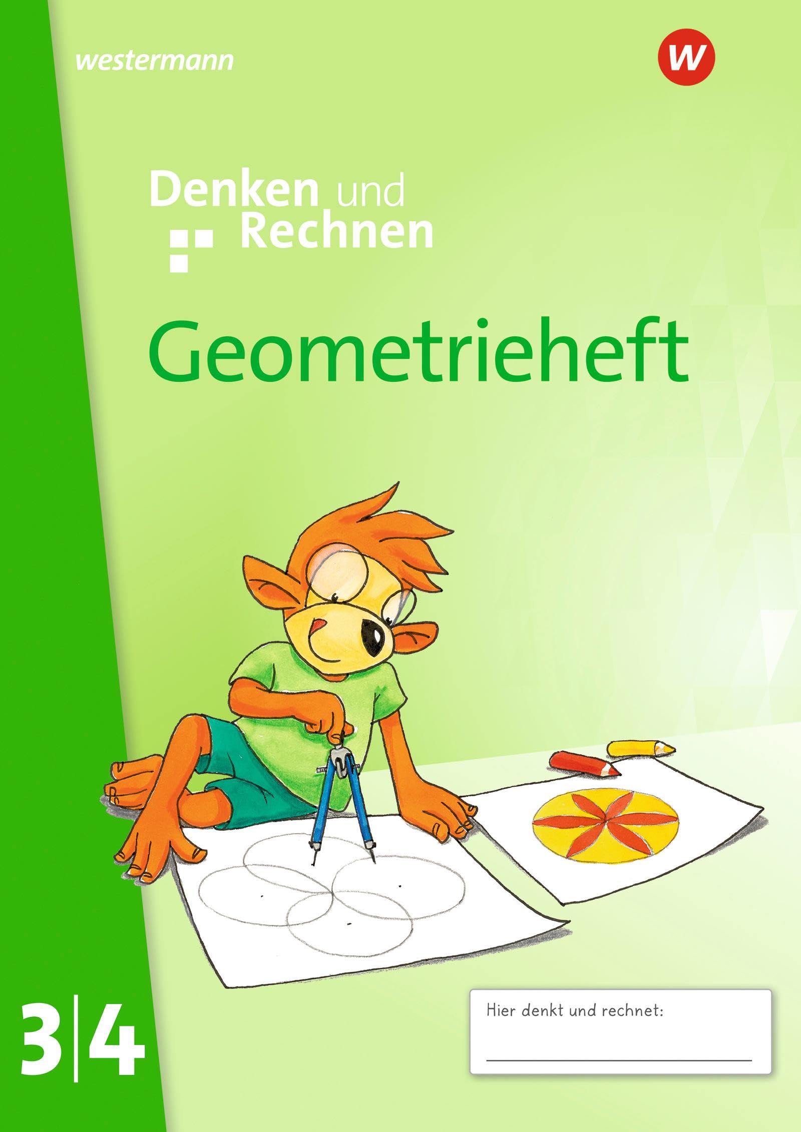 Denken und Rechnen - Allgemeine Ausgabe 2024: Geometrieheft 3/4 (Denken und Rechnen: Zusatzmaterialien)