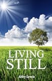 Living Still: Walking in Peace in the Midst of Life
